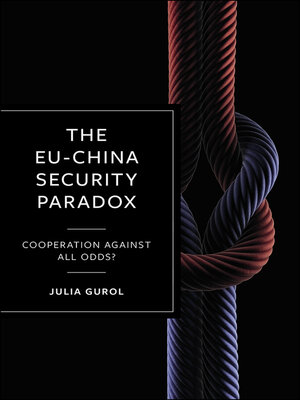 cover image of The EU-China Security Paradox